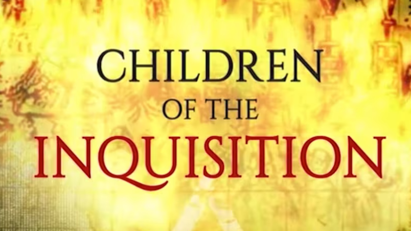 Children of the Inquisition